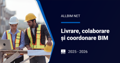 Livrare, colaborare si coordonare BIM