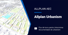Întocmirea documentației de urbanism în Allplan